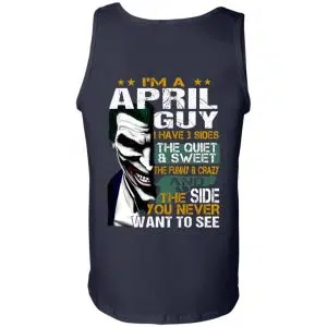 Joker April Guy Have 3 Sides The Quiet And Sweet Shirt, Hoodie, Tank 25