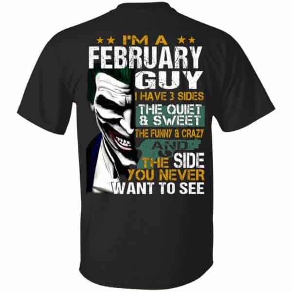 Joker February Guy Have 3 Sides The Quiet And Sweet Shirt, Hoodie, Tank 3