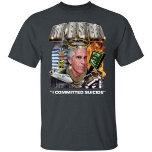 Rip Epstein I Committed Suicide Shirt, Hoodie, Tank Apparel 2