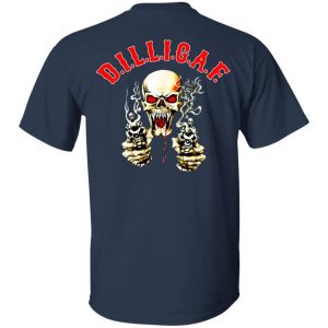 Dilligaf Shirt, Hoodie, Tank 16