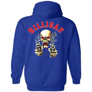 Dilligaf Shirt, Hoodie, Tank 25