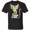 Every Time A Woman Turns 73 A Cougar Is Born Birthday Shirt, Hoodie, Tank 1