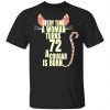 Every Time A Woman Turns 72 A Cougar Is Born Birthday Shirt, Hoodie, Tank 1