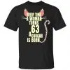 Every Time A Woman Turns 63 A Cougar Is Born Birthday Shirt, Hoodie, Tank 1