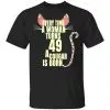 Every Time A Woman Turns 49 A Cougar Is Born Birthday Shirt, Hoodie, Tank 1