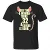 Every Time A Woman Turns 32 A Cougar Is Born Birthday Shirt, Hoodie, Tank 1