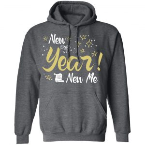 New Year New Me T-Shirts, Hoodies 24