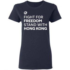 Fight For Freedom Stand With Hong Kong T-Shirts, Hoodies 20