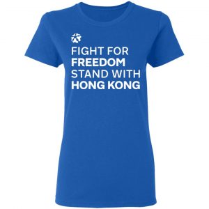 Fight For Freedom Stand With Hong Kong T-Shirts, Hoodies 21