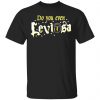 Do You Even Leviosa T-Shirts, Hoodies 2