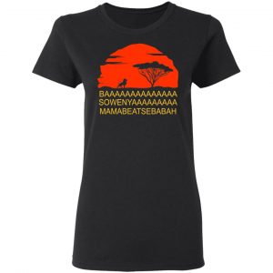 BAAA SOWENYAAA African King Lion Shirt, Hoodie, Tank 8 BAAA SOWENYAAA African King Lion Shirt, Hoodie, Tank 8