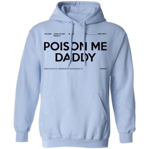 Poison Me Daddy Shirt, Hoodie, Tank 25