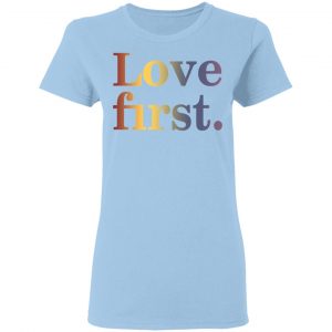 Hoda Kotb Love First Shirt, Hoodie, Tank 17