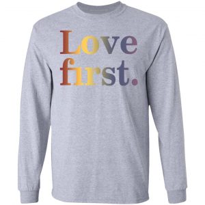Hoda Kotb Love First Shirt, Hoodie, Tank 20