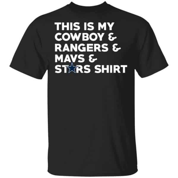 This Is My Cowboys & Rangers & Mavs & Stars Shirt T-Shirts 3