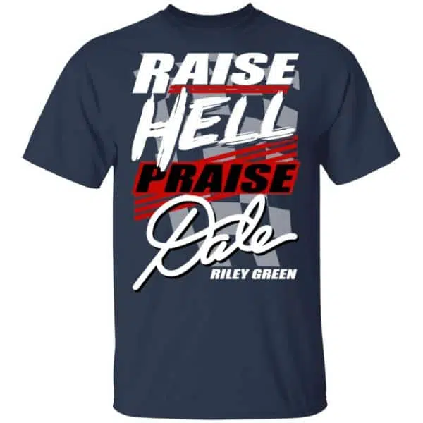 Riley Green Raise Hell Praise Dale Shirt, Hoodie, Tank 5
