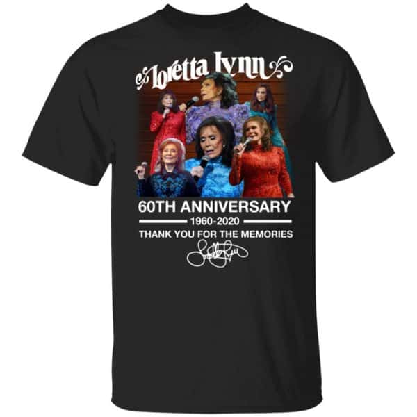 Loretta Lynn 60th Anniversary 1960 2020 Thank You For The Memories Signature Shirt, Hoodie, Tank 3