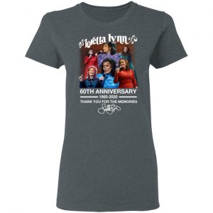 Loretta Lynn 60th Anniversary 1960 2020 Thank You For The Memories Signature Shirt, Hoodie, Tank 19