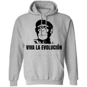 Viva La Evolucion Shirt, Hoodie, Tank 23