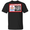 Warning Mouth Operates Faster Than Brain Shirt, Hoodie, Tank 1