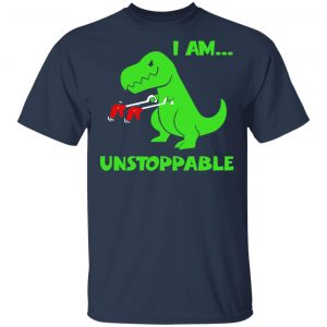 T-rex Dinosaur I Am Unstoppable T-shirt Xmas Shirt, Hoodie, Tank 16