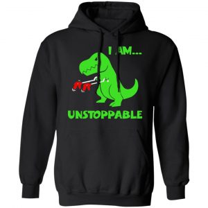 T-rex Dinosaur I Am Unstoppable T-shirt Xmas Shirt, Hoodie, Tank 22