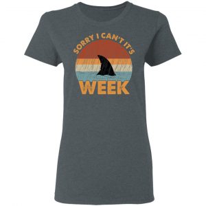 Sharks Week Sorry I Can For Shark Lover Shirt, Hoodie, Tank 19