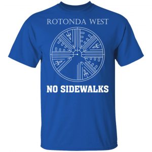 Rotonda West, No Sidewalks Shirt, Hoodie, Tank 17
