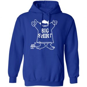 John Mayer Big Shirt, Hoodie, Tank 25