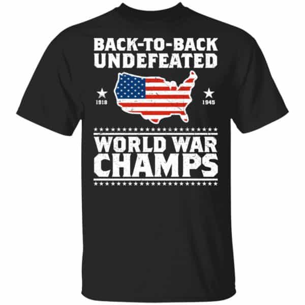 Back To Back Undefeated World War Champs Shirt, Hoodie, Tank 3