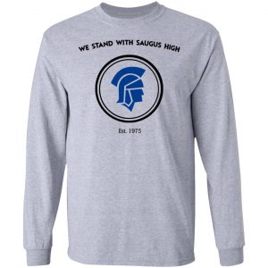 We Stand With Saugus High Santa Clarita Strong Shirt, Hoodie, Tank 20