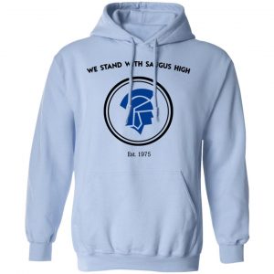 We Stand With Saugus High Santa Clarita Strong Shirt, Hoodie, Tank 25