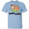 Hard Corg Shirt, Hoodie, Tank 1