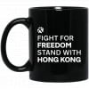 Fight For Freedom Stand With Hong Kong Mug 1