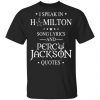 I Speak In Hamilton Song Lyrics And Percy Jackson Quotes Shirt - Kids Style 1