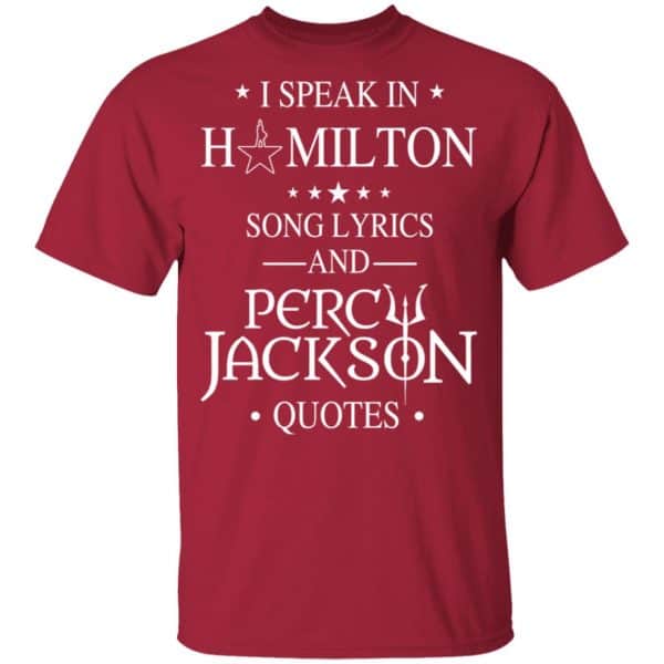 I Speak In Hamilton Song Lyrics And Percy Jackson Quotes Shirt – Kids Style Funny Quotes 6