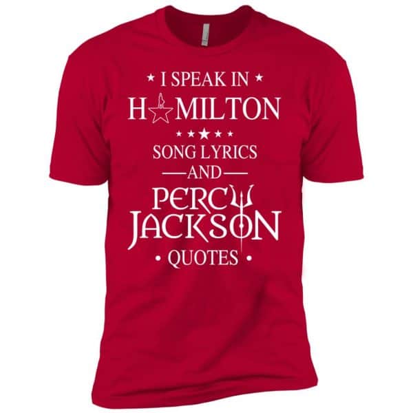 I Speak In Hamilton Song Lyrics And Percy Jackson Quotes Shirt – Kids Style Funny Quotes 13