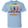 I Am 40 Years Old And I’m Completely Addicted To Coolmath Games Shirt, Hoodie, Tank Apparel 2