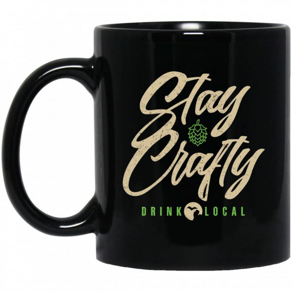 Stay Crafty Drink Local Mug 3