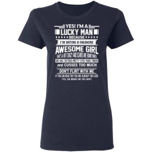 I'm A Lucky Man Dating A Freaking Awesome Girl Has Tattoos Shirt, Hoodie, Tank 20