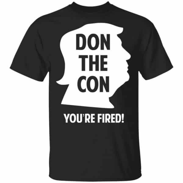 Don The Con Trump Impeached You’re Fired Shirt, Hoodie, Tank 3