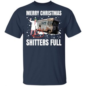Cousin Eddie Merry Christmas Shitters Full Shirt, Hoodie, Tank 8
