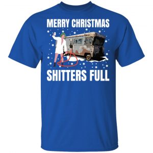 Cousin Eddie Merry Christmas Shitters Full Shirt, Hoodie, Tank 9