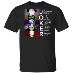 Joker Jack Nicholson Joaquin Phoenix Mark Hamill Heath Ledger Cesar Romero Shirt, Hoodie, Tank