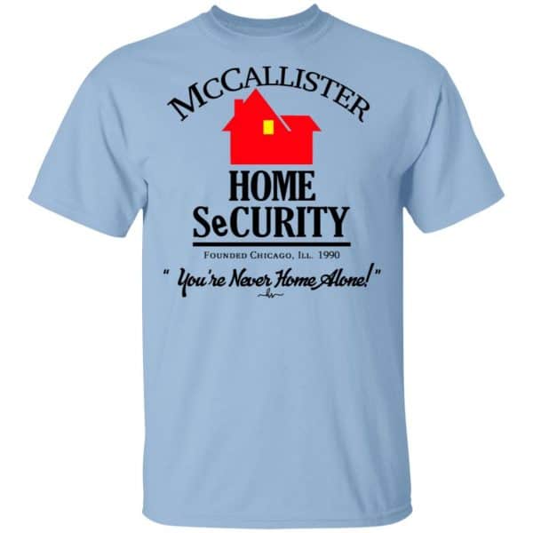 McCallister Home Security You're Never Home Alone Shirt, Hoodie, Tank 3