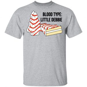 Blood Type Little Debbie Shirt, Hoodie, Tank 16