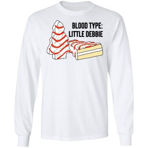 Blood Type Little Debbie Shirt, Hoodie, Tank 21