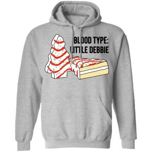 Blood Type Little Debbie Shirt, Hoodie, Tank 23