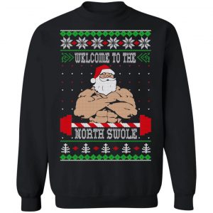 Welcome To The North Swole Sweater 22