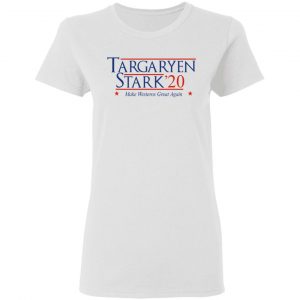 Targaryen Stark 2020 - Make Westeros Great Again Shirt, Hoodie, Tank 18